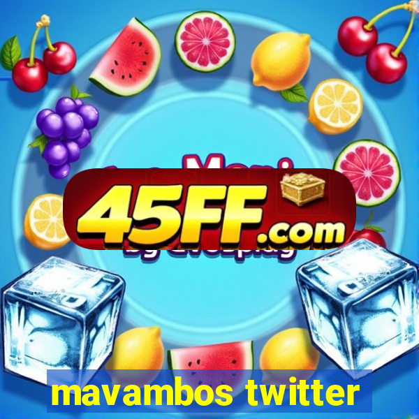 mavambos twitter